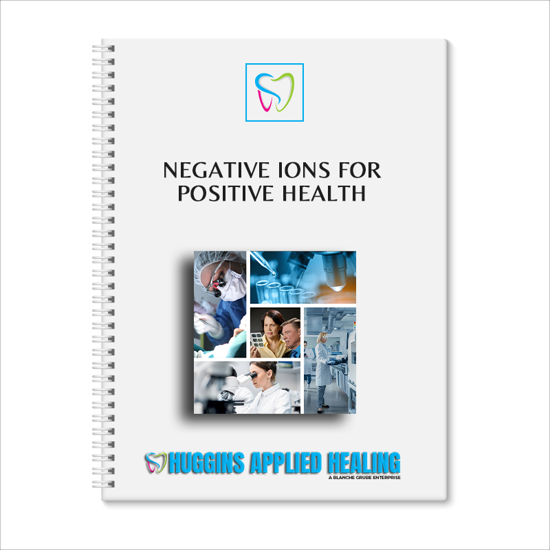 Negative Ions For Positive Health (Booklet – Spiral Bound)